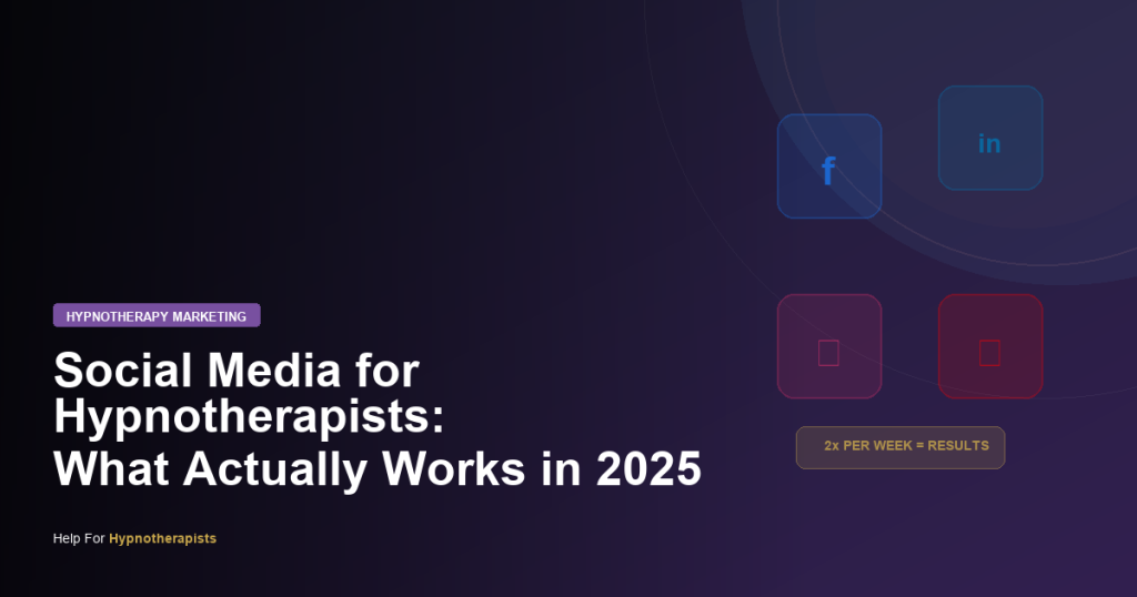 Social media for hypnotherapists